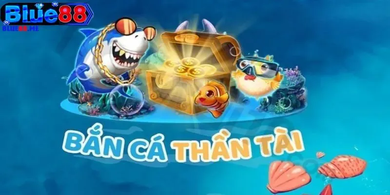 Bắn cá thần tài đem lại tài lộc